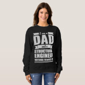 Dad and Structural Engineer Nothing Scares Me Fath Trui (Voorkant volledig)