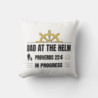 Dad at the Helm | Proverbs 22:6 in Progress | Kussen