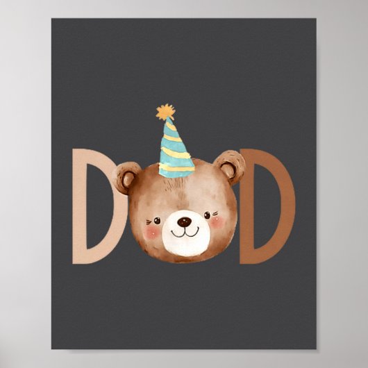 Dad Beary First Birthday Shirt Matching Family Out Poster (Voorkant)