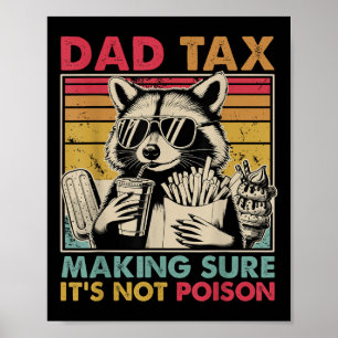 Dad-belasting Zorg Dat Het Niet Giftig Is Mannen W Poster