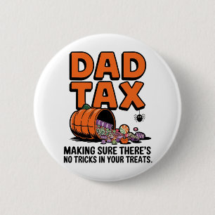 Dad Belasting: Zorg ervoor dat er geen trucs in je Ronde Button 5,7 Cm