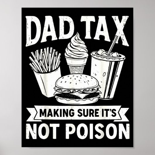 Dad belasting zorgt ervoor dat het niet giftig is  poster (Voorkant)