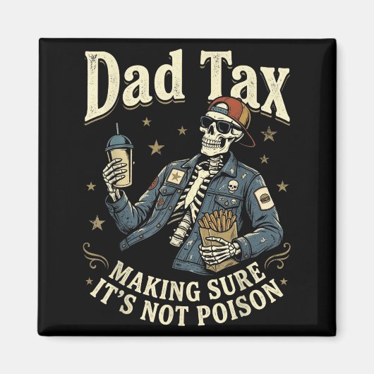 Dad belasting zorgt ervoor dat Vaderdag niet vergi Magneet (Voorkant)
