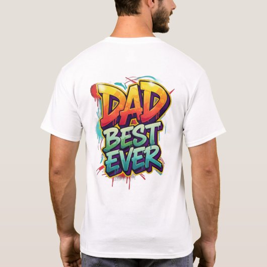 Dad: Best Ever. T-shirt (Achterkant)