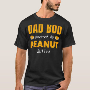 Dad Bod Aangedreven door Pindakaas Jelly Food Grap T-shirt