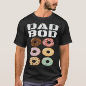 Dad Bod Donut Six Pack Daddy Gym T-shirt (Voorkant)