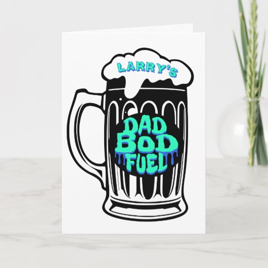 Dad Bod Fuel Beer Stein Funny Vaderdag Feestdagen Kaart (Voorkant)