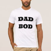 DAD BOD T-shirt (Voorkant)