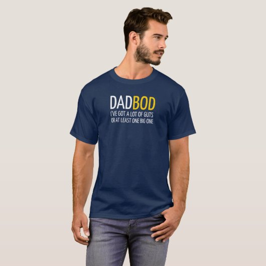 DAD BOD T-SHIRT / DAD BOD SHIRT (Voorkant volledig)
