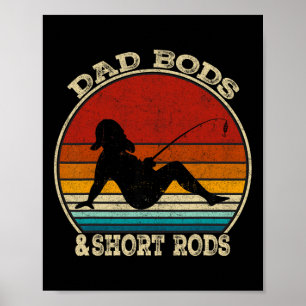 Dad Bods En Korte Hengels Grappige Visliefhebbers Poster