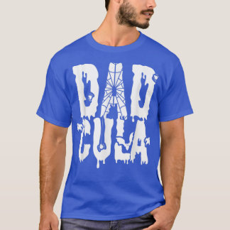 Dad Cula Father Day Gift T-shirt