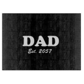 Dad Custom Vastgestelde datum modern grappig zwart Snijplank (Voorkant)