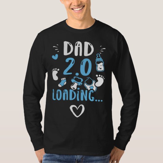 Dad Dad 2 0 Loading   Baby Boy Sayings T-shirt (Voorkant)