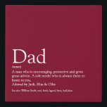 Dad Daddy Father Papa Definition Fun Burgundy Imitatie Canvas Print<br><div class="desc">Personaliseert for your special dad,  daddy,  papa or father to create a unigift for Father's day,  birthdays,  Christmas or any day you want to show how much he means to you. A perfect way to show him how amazing he is every day. Designed by Thisisnotme©</div>