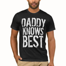 DAD , DADDY KENT BESTE T-SHIRS