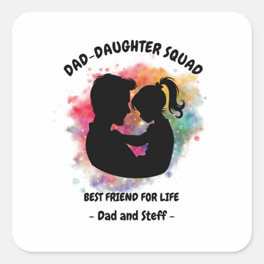 Dad-Daughter Squad - Aangepaste vader en dochter Vierkante Sticker (Voorkant)