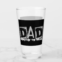 DAD - de moeite waard om te worden Draag Glas