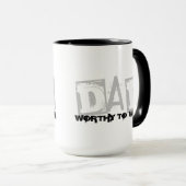 DAD - de moeite waard om te worden Draag Mok (Voorkant rechts)