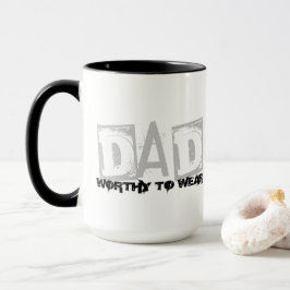 DAD - de moeite waard om te worden Draag Mok
