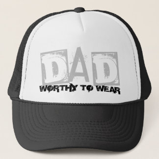 DAD - de moeite waard om te worden Draag Trucker Pet