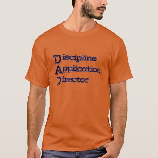 DAD: Directeur disciplinaire toepassing T-shirt (Voorkant)
