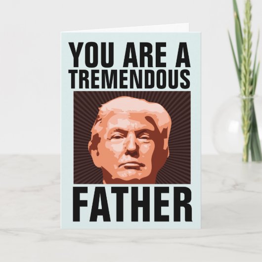 DAD DONALD TRUMP BIRTHDAY KAART VOOR VADER (Voorkant)