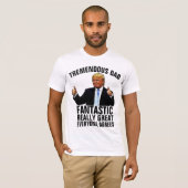 DAD - DONALD TRUMP TREMENDOUS DAD T-SHIRS T-SHIRT (Voorkant volledig)