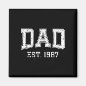 Dad Est 1987 Dad D Fathers Day Ized  Magneet (Voorkant)