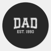 Dad Est 1990 Dad D Fathers Day Ized  Ronde Sticker (Voorkant)