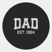 Dad Est 1994 Dad D Fathers Day Ized  Ronde Sticker (Voorkant)