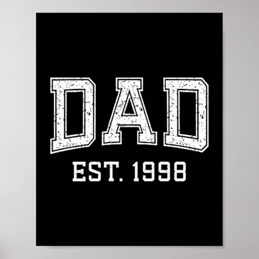 Dad Est 1998 Dad D Fathers Day Ized  Poster (Voorkant)