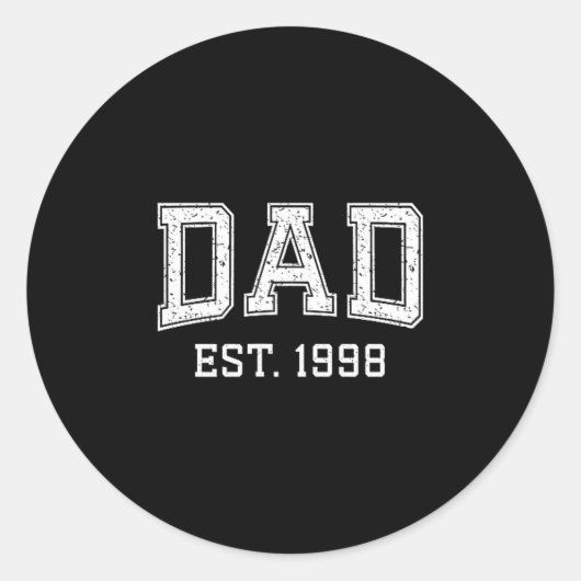 Dad Est 1998 Dad D Fathers Day Ized  Ronde Sticker (Voorkant)