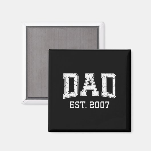 Dad Est 2007 Dad D Fathers Day Ized  Magneet (Voorkant / Achterkant)