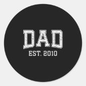 Dad Est 2010 Dad D Fathers Day Ized Ronde Sticker (Voorkant)