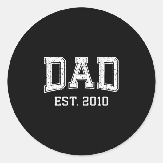 Dad Est 2010 Dad D Fathers Day Ized Ronde Sticker (Voorkant)