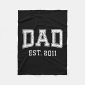Dad Est 2011 Dad D Fathers Day Ized  Fleece Deken (Voorkant)