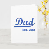 DAD EST. 2013 NIEUWE DADDY BABY VADERDAG CADEAU KAART (Gele Bloem)