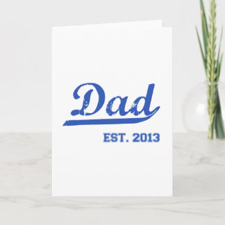 DAD EST. 2013 NIEUWE DADDY BABY VADERDAG CADEAU KAART