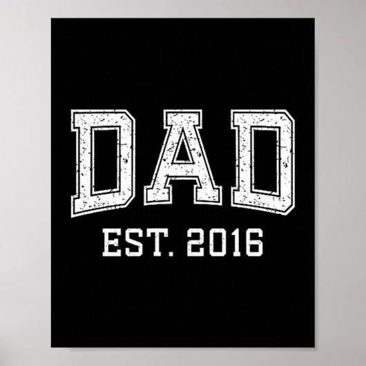 Dad Est 2016 Dad D Fathers Day Ized  Poster (Voorkant)