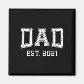 Dad Est 2021 Dad D Fathers Day Ized  Magneet (Voorkant)