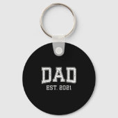 Dad Est 2021 Dad D Fathers Day Ized Sleutelhanger (Voorkant)