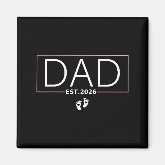 Dad Est. 2026 Expect Baby 2026 Father 2026 New Dad Magneet (Voorkant)
