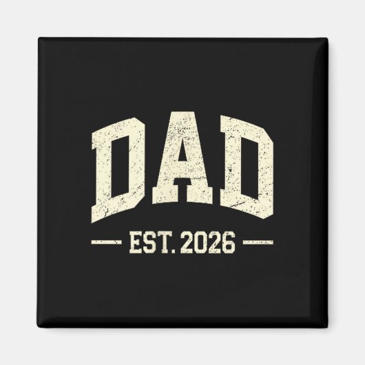 Dad Est. 2026 Logo Daddy 2026 Soon To Be New Dad 2 Magneet (Voorkant)