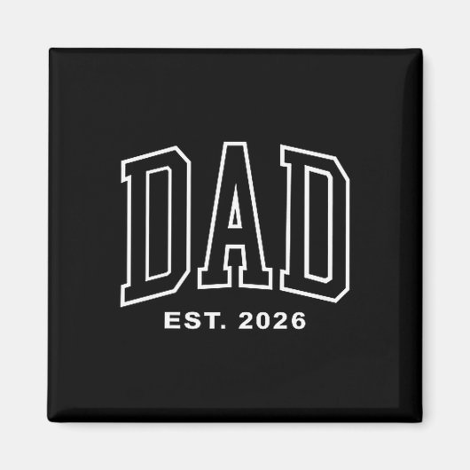 Dad Est 2026 Pregnancy Announcement For Dad Men Fa Magneet (Voorkant)