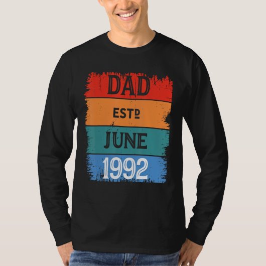Dad Est June 1992 Proud Papa Grandpa Best Daddy Le T-shirt (Voorkant)