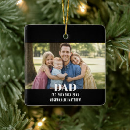 Dad Est. Year Name Photo Bold Font Keramisch Ornament