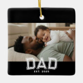 Dad Established Black White Bold Photo Keramisch Ornament (Voorkant)