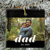 Dad Established Photo Father's Day Keramisch Ornament