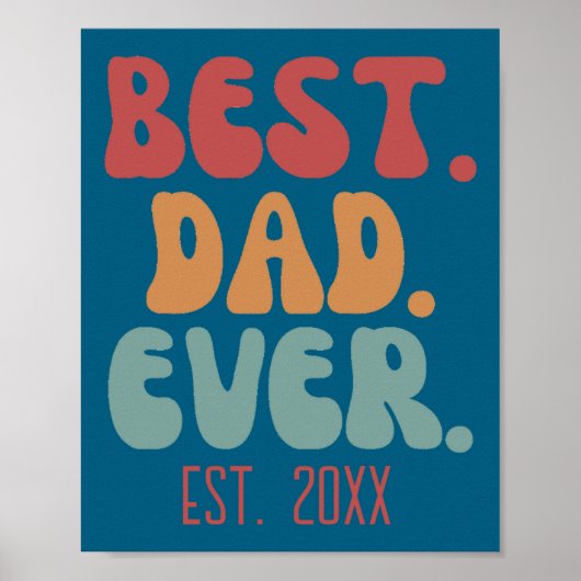 Dad Ever Retro Vintage Font Fathers Day  Poster (Voorkant)