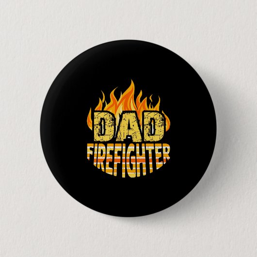 Dad Firefighter Fireman Gift Proud Firefighter Quo Ronde Button 5,7 Cm (Voorkant)
